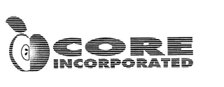 CORE INCORPORATED