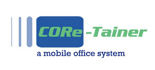 CORE-TAINER A MOBILE OFFICE SYSTEM logo