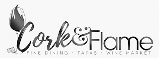 CORK & FLAME FINE DINING ·TAPAS ·WINE MARKET logo