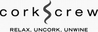 CORKSCREW RELAX, UNCORK, UNWINE logo