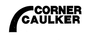 CORNER CAULKER