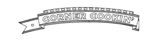 CORNER COOKIN' logo