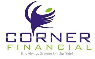 CORNER FINANCIAL IT IS ALWAYS GREENER ON OUR SIDE! logo