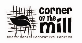 CORNER OF THE MILL SUSTAINABLE DECORATIVE FABRICS logo