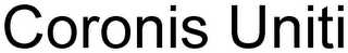 CORONIS UNITI