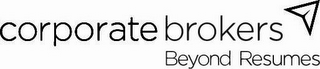 CORPORATE BROKERS BEYOND RESUMES logo