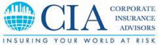 CORPORATE INSURANCE ADVISORS INSURING YOUR WORLD AT RISK CIA logo