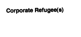 CORPORATE REFUGEE(S) logo