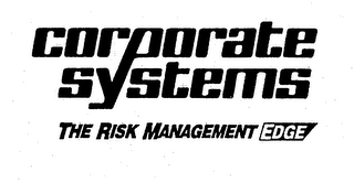 CORPORATE SYSTEMS THE RISK MANAGEMENT EDGE logo