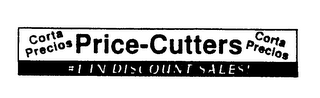 CORTA PRECIOS PRICE-CUTTERS #1 IN DISCOUNT SALES! logo