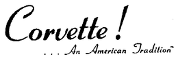 CORVETTE...AN AMERICAN TRADITION logo