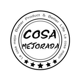 COSA MEJORADA LA COSA MEJOR BETTER PRODUCT & BETTER LIFE LA COSA MEJOR logo