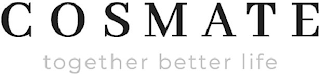 COSMATE TOGETHER BETTER LIFE logo