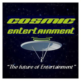 COSMIC ENTERTAINMENT "THE FUTURE OF ENTERTAINMENT" logo