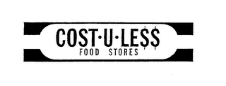 COST U LESS FOOD STORES