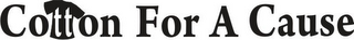COTTON FOR A CAUSE logo