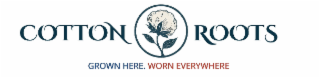 COTTON ROOTS GROWN HERE. WORN EVERYWHERE logo