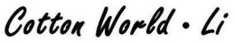 COTTON WORLD·LI