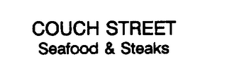 COUCH STREET SEAFOOD & STEAKS
