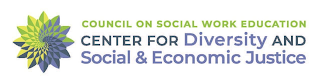 COUNCIL ON SOCIAL WORK EDUCATION CENTER FOR DIVERSITY AND SOCIAL & ECONOMIC JUSTICE logo