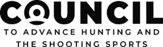 COUNCIL TO ADVANCE HUNTING AND THE SHOOTING SPORTS