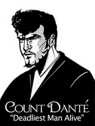 COUNT DANTE, "DEADLIEST MAN ALIVE" logo