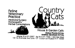 COUNTRY CATS HOUSE & GARDEN CALLS DEBRA PIROTIN D.V.M. ANDREA JACOBSON D.V.M. FELINE VETERINARY PRACTIVE MEDICINE/SURGERY HOMEOPATHY HERBAL CONSULTATIONS logo