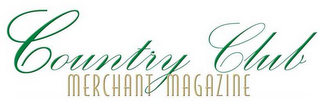 COUNTRY CLUB MERCHANT MAGAZINE logo