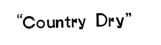 "COUNTRY DRY" logo