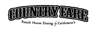 COUNTRY FARE RANCH HOUSE DINING BY CATTLEMEN'S logo
