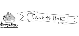 COUNTRY HOME BAKERS, INC. TAKE-N-BAKE logo