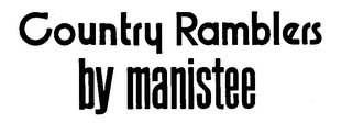 COUNTRY RAMBLERS BY MANISTEE logo