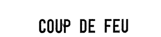 COUP DE FEU logo