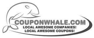 COUPONWHALE.COM LOCAL AWESOME COMPANIES! LOCAL AWESOME COUPONS! logo