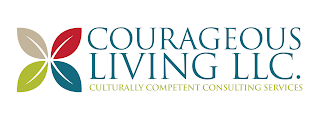 COURAGEOUS LIVING LLC. CULTURALLY COMPETENT CONSULTING SERVICES logo