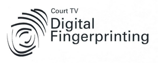 COURT TV DIGITAL FINGERPRINTING logo
