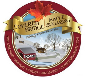 COVERED BRIDGE MAPLE SUGARING MILKING TREES SINCE 1989 6095 LAKE ROAD · NEWPORT. VT 05857 · 802-334-7126 · COVEREDBRIDGEMAPLE.COM logo