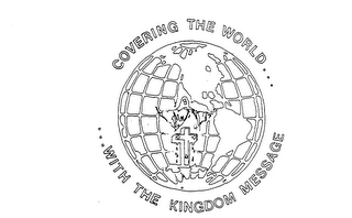 COVERING THE WORLD... ...WITH THE KINGDOM MESSAGE logo