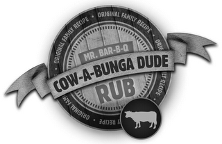 COW-A-BUNGA DUDE RUB · ORIGINAL FAMILY RECIPE · logo