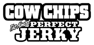 COW CHIPS THE ALMOST PERFECT JERKY logo