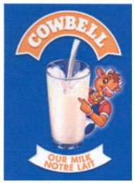 COWBELL OUR MILK NOTRE LAIT logo