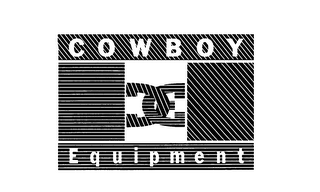 COWBOY EQUIPMENT