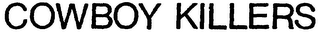 COWBOY KILLERS logo