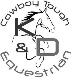 COWBOY TOUGH K & D EQUESTRIAN logo