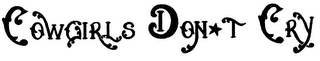 COWGIRLS DON T CRY logo