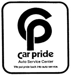 CP CAR PRIDE AUTO SERVICE CENTER WE PUT PRIDE BACK INTO AUTO SERVICE. logo