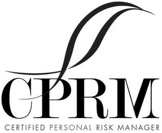 CPRM CERTIFIED PERSONAL RISK MANAGER