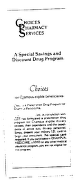 CPS CHOICES PHARMACY SERVICES A SPECIAL SAVINGS AND DISCOUNT DRUG PROGRAM CHOICES FOR CHAMPUS ELIGIBLE BENEFICIARIES logo