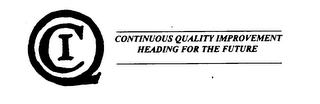 CQI CONTINUOUS QUALITY IMPROVEMENT HEADING FOR THE FUTURE logo