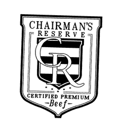 CR CHAIRMAN'S RESERVE CERTIFIED PREMIUM BEEF logo